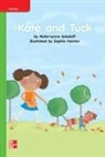 McGraw Hill, Mcgraw-Hill - Reading Wonders Leveled Reader Kate and Tuck: Beyond Unit 6 Week 2 Grade K