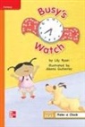 McGraw Hill, Mcgraw-Hill - Reading Wonders Leveled Reader Busy's Watch: Approaching Unit 3 Week 1 Grade 1