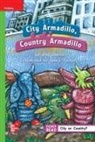 McGraw Hill, McGraw-Hill - Reading Wonders Leveled Reader City Armadillo, Country Armadillo: Beyond Unit 2 Week 2 Grade 1