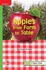 McGraw Hill, Mcgraw-Hill - Reading Wonders Leveled Reader Apples from Farm to Table: Beyond Unit 3 Week 5 Grade 1