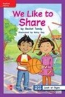 McGraw Hill, Mcgraw-Hill - Reading Wonders Leveled Reader We Like to Share: Ell Unit 1 Week 1 Grade 1