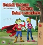 Kidkiddos Books, Liz Shmuilov - Being a Superhero (Malay English Bilingual Book for Kids)