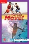 McGraw Hill, Mcgraw-Hill - Reading Wonders Leveled Reader We Can Move!: Ell Unit 1 Week 5 Grade 1
