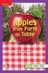 McGraw Hill, Mcgraw-Hill - Reading Wonders Leveled Reader Apples from Farm to Table: Ell Unit 3 Week 5 Grade 1