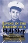 Georgianne Burlage - Living in the Shadow of a Hell Ship