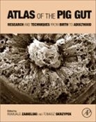 Tomasz Skrzypek, Tomasz (Research Assistant Professor and head of the Laboratory of Confocal and Electron Microscopy and Laboratory Ultrastructure and Electron Microscopy Skrzypek, Romuald Zabielski, Romuald (Professor Zabielski - Atlas of the Pig Gut