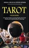 Edson Keenan, Abigail Welsh - Tarot for Beginners