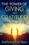 Anthony Denino - The Power of Giving and Gratitude!