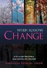 Vernique Esther Lmsw - When Seasons Change: A Divorce Recovery Interactive Devotional