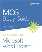 Paul McFedries - MOS Study Guide for Microsoft Word Expert Exam MO-101