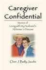 Cheri J. Bailly-Jacobs - Caregiver Confidential