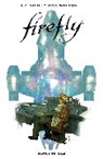 Jorge Corona, JOSH LEE GORDON, Josh Lee Gordon, Giannis Milonogiannis, Ethan Young, Joss Whedon - Firefly: Watch How I Soar OGN HC (Book 2)