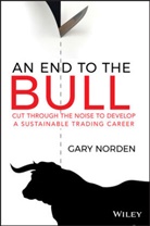G Norden, Gary Norden - End to the Bull