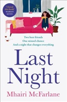 Mhairi McFarlane, McFarlane Mhairi - Last Night