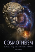Josef Chytry, Chytry Josef - Cosmotheism