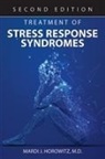Mardi J. Horowitz - Treatment of Stress Response Syndromes