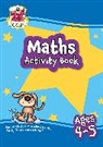 CGP Books, CGP Books, CGP Books, CGP Books - Maths Activity Book for Ages 4-5 (Reception)