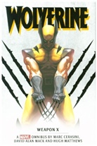 David Alan Mack, Marc Cerasini, David Alan Mack, Hugh Matthews - Marvel Classic Novels - Wolverine: Weapon X Omnibus