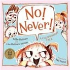 Libby Hathorn, Lisa Hathorn-Jarman, Mel Pearce - No! Never!