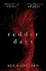 Sue Rainsford - Redder Days