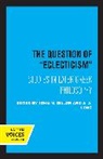 J. M. Long Dillon, J. M. Dillon, A. A. Long - Question of Eclecticism