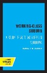 Bennett M. Berger, Berger Bennett M. - Working-Class Suburb