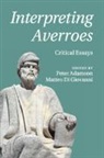 Peter (Ludwig-Maximilians-Universitat Mun Adamson, Peter Adamson, Matteo Di Giovanni - Interpreting Averroes