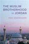 Joas Wagemakers, Joas (Universiteit Utrecht Wagemakers, Wagemakers Joas - Muslim Brotherhood in Jordan