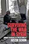 Schon Justin Schon, Justin Schon, Justin (University of Florida) Schon - Surviving the War in Syria