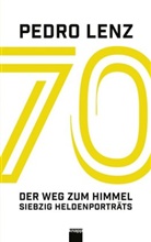 Pedro Lenz - 70 - Der Weg zum Himmel