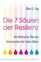 Klaus G Lieg, Klaus G. Lieg - Die 7 Säulen der Resilienz