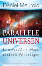 Daniel Meurois - Parallele Universen