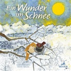 Sabine Rotach, Frank Walka, Frank Walka - Ein Wunder im Schnee