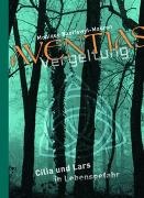 Monique Baeriswyl-Mauron, Monique Baerisyl-Mauron - Aventias Vergeltung - Cilia und Lars in Lebensgefahr