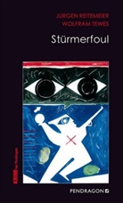 Jürge Reitemeier, Jürgen Reitemeier, Wolfram Tewes - Stürmerfoul