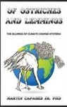 Martin Capages Jr. - OF OSTRICHES AND LEMMINGS
