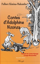 Fulbert Kimina-Makumbu - Contes d'Adolphine Nzonza