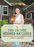 Kathy Shea Mormino - Der große Hühner-Ratgeber