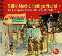 Gudrun Sulzenbacher - Abenteuer & Wissen: Stille Nacht, heilige Nacht, 1 Audio-CD (Audio book) - Die bewegende Geschichte eines Welthits