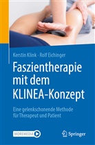 Rolf Eichinger, Klink, Kersti Klink, Kerstin Klink - Faszientherapie mit dem KLINEA-Konzept