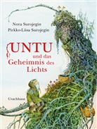 Nora Surojegin, Pirkko-Liisa Surojegin - Untu und das Geheimnis des Lichts