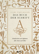 Carl Faulmann - Das Buch der Schrift