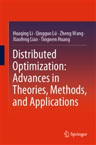 Tingwen Huang, Huaqin Li, Huaqing Li, Xiaofeng Liao, Qinggu Lü, Qingguo Lü... - Distributed Optimization: Advances in Theories, Methods, and Applications