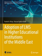 Rashi A Khan, Rashid A Khan, Rashid A. Khan, Rashid A. Khan, Hassan Qudrat-ullah - Adoption of LMS in Higher Educational Institutions of the Middle East