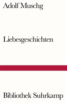 Adolf Muschg - Liebesgeschichten