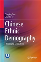 Zhaohe Lv, Yuepin Yan, Yueping Yan - Chinese Ethnic Demography