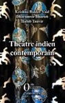 Krishn Baldev Vaid, Krishna Baldev Vaid, Dharamvi Bharati, Dharamvir Bharati, Ha Tanvir, Habib Tanvir - Théâtre indien contemporain
