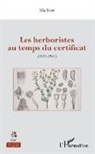 Ida Bost - Les herboristes au temps du certificat