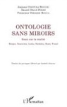 Josian Cristina Bocchi, Josiane Cristina Bocchi, Danie Omar Perez, Daniel Omar Perez, Verard, Francisco Verardi Bocca - Ontologie sans miroirs