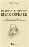 Joël Hillion - Et William devint Shakespeare